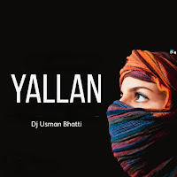 Dj Usman Bhatti - Yallan загрузить