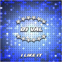 Dj Val - I Like It загрузить