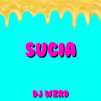 Dj Wzrd - Sucia загрузить