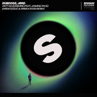 Dubdogz - Ain't No Sunshine (Arem Ozguc & Arman Aydin Remix) (Feat. Jasmine Pace) Ft Jørd загрузить