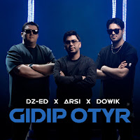 Dz-Ed - Gidip Otyr (Feat. Arsi & Dowik) загрузить