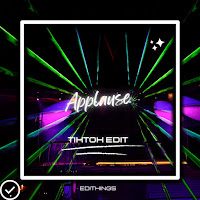 Editkings - Applause (Tik Tok Edit) (Remix) загрузить