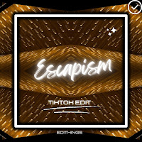 Editkings - Escapism (Tiktok Edit) (Remix) загрузить