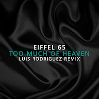 Eiffel 65 - Too Much Of Heaven (Luis Rodriguez Remix) загрузить