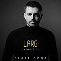 Elgit Doda - Larg (Acoustic) загрузить