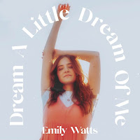Emily Watts - Dream A Little Dream Of Me загрузить