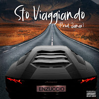 Enzuccio - Sto Viaggiando Ft Janax загрузить