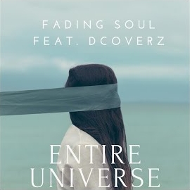 Fading Soul - Entire Universe (Feat. Dcoverz) загрузить