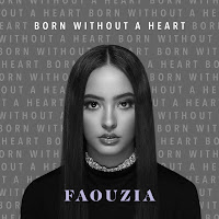 Faouzia - Born Without A Heart загрузить