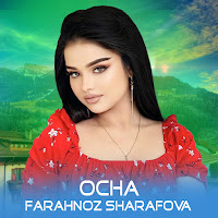 Farahnoz Sharafova - Ocha загрузить