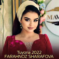 Farahnoz Sharafova - Tuyona 2022 загрузить