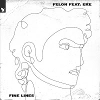 Felon - Fine Lines (Feat. Eke) загрузить