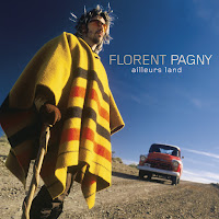 Florent Pagny - Ailleurs Land загрузить
