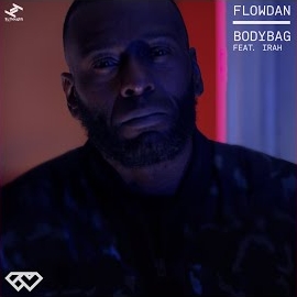 Flowdan - Bodybag (Feat. Irah) загрузить