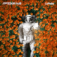 Freedom Dub - Lullaby загрузить