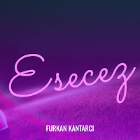 Furkan Kantarcı - Esecez загрузить