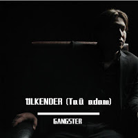 Gangster - Tau Adam (Tau Adam) загрузить