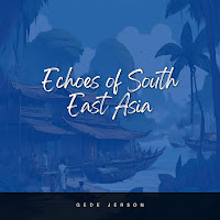 Gede Jerson - Echoes Of South East Asia загрузить