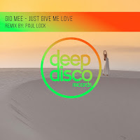 Gio Mee - Just Give Me Love (Paul Lock Remix) (Feat. Paul Lock) загрузить
