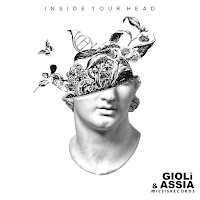 Giolì & Assia - Inside Your Head загрузить