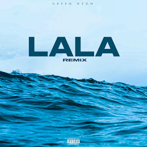 Green Neon Dj - Lala (Remix) загрузить