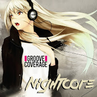 Groove Coverage - God Is A Girl (Nightcore) загрузить