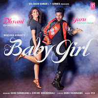 Guru Randhawa - Baby Girl Ft Dhvani Bhanushali загрузить