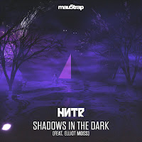 Hntr - Shadows In The Dark (Feat. Elliot Moss) загрузить