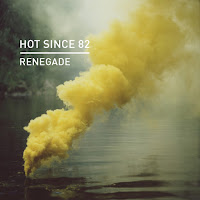 Hot Since 82 - Renegade (Edit) загрузить