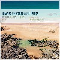 Inward Universe - River Of My Tears (Rayan Myers Remix) (Feat. Iriser) загрузить