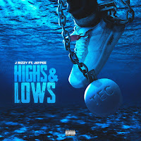 J Rizzy - Highs & Lows Ft Jaypee загрузить