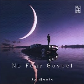 Jambeats - No Fear Gospel загрузить