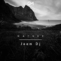 Jeem Dj - Nature загрузить