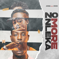 Jeriq - No More Nleka (Feat. Zoro) загрузить