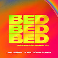 Joel Corry - Bed (David Guetta Festival Mix) Ft Raye & David Guetta загрузить