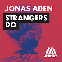 Jonas Aden - Strangers Do загрузить