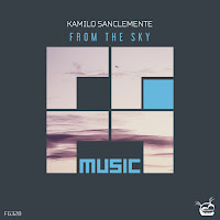 Kamilo Sanclemente - From The Sky загрузить