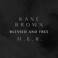 Kane Brown - Blessed & Free Ft H.e.r. загрузить