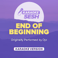 Karaoke Sesh - End Of Beginning (Originally Performed By Djo) (Karaoke Version) загрузить