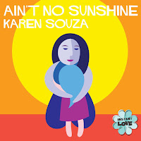 Karen Souza - Ain't No Sunshine загрузить
