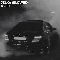 Knox - Jelka (Slowed) загрузить