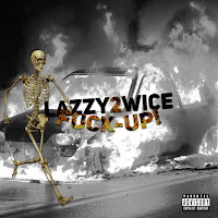 Lazzy2Wice - Fuck-Up! загрузить