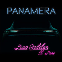Lino Golden - Panamera (Feat. Aspy) загрузить