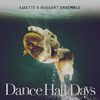 Lizette - Dance Hall Days Ft Bossart Ensemble загрузить