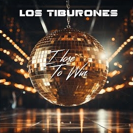 Los Tiburones - I Lose To Win загрузить