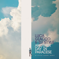 Luca Giacco - Another Day In Paradise (Dj Style Luxury Remix) загрузить