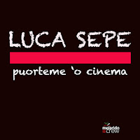 Luca Sepe - Puorteme O Cinema загрузить