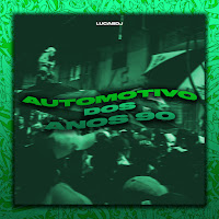 Lucasdj - Automotivo Dos Anos 90 ( Feat. Mc Gw) (Feat. Mc Gw) загрузить
