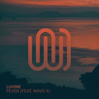 Luvine - Fever (Feat. Wavo X) загрузить