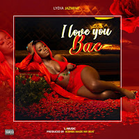 Lydia Jazmine - I Love You Bae загрузить